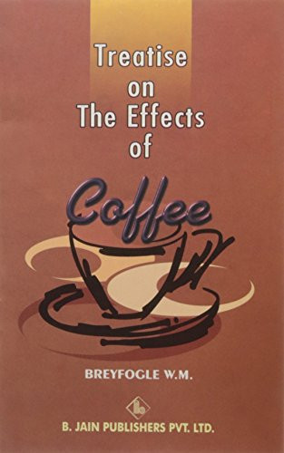 Treatise on the Effects of Coffee