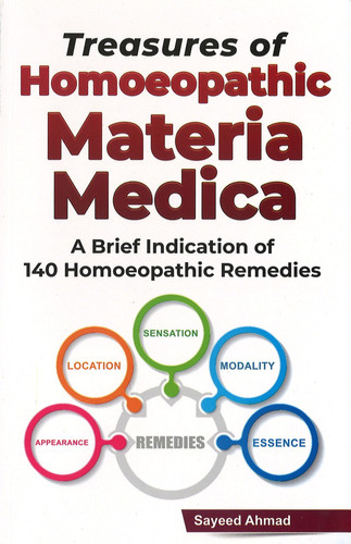 Treasures of Homoeopathic Materia Medica A Brief Introduction of 140 Homoeopathic Remedies