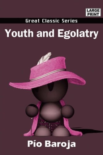 Youth and Egolatry