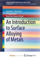 An Introduction to Surface Alloying of Metals