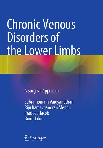 Chronic Venous Disorders of the Lower Limbs A Surgical Approach