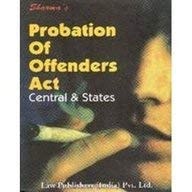 The Law Relating to Probation of Offenders in India