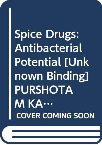 Spice Drugs Antibacterial Potential