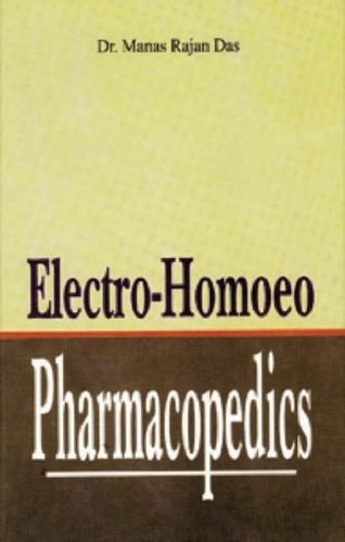 Electro-Homoeo Pharmacopedics: Pharmacy & Materia Medica