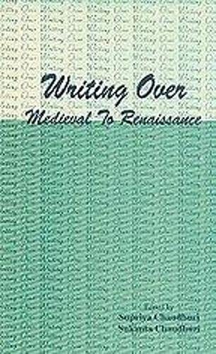 Writing Over: Medieval to Renaissance