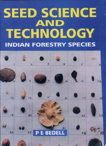 Seed Science and Technology: Indian Forestry Species