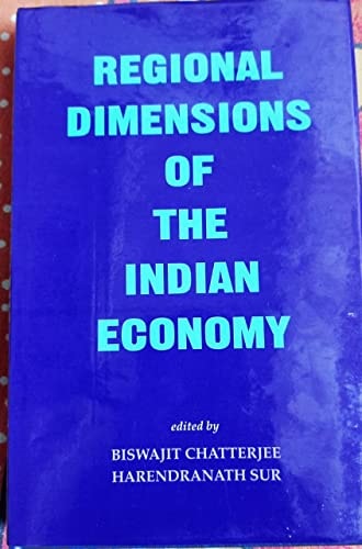 Regional dimensions of the Indian economy