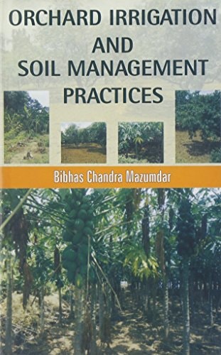 Orchard Irrigation and Soil Management Practices
