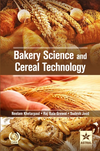 Bakery Science and Cereal Technology