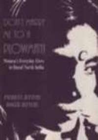 Don't Marry Me to a Plowman! Women's Everyday Lives in Rural North India