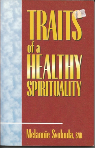 Traits Of A Healthy Spirituality