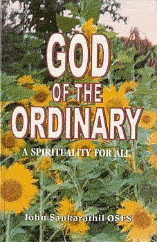 God Of The Ordinary A Spirituality For All