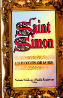 Saint Simon His Thoughts and Works