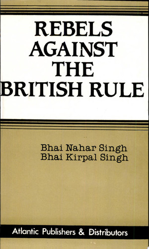 Rebels Against the British Rule