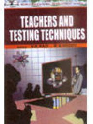 Teachers And Testing Techniques (World Educational Development Seriess-
