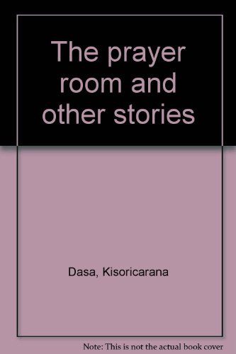 The prayer room and other stories: Translated from the Oriya original by the author