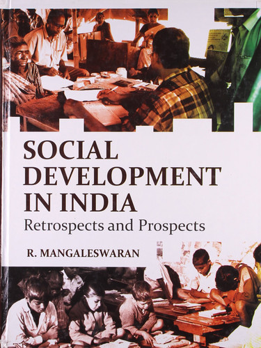 Social Development in India Retrospects and Prospects