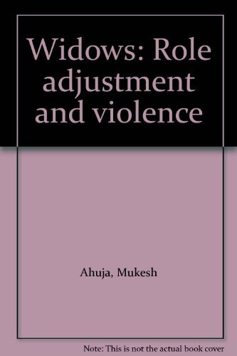 Widows: Role adjustment and violence