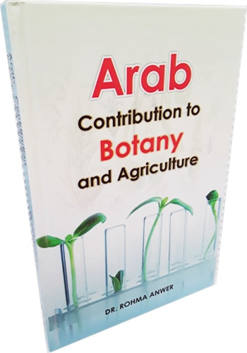 Arab contribution to botany and agriculture