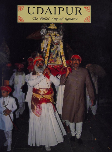 Udaipur The Fabled City of Romance