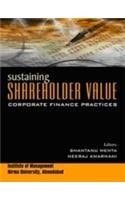 Sustaining Shareholder Value - Corporate Finance Practices