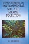 Anmol Publications Pvt Ltd Encyclopaedia of Environmental Soil and Marine Pollution