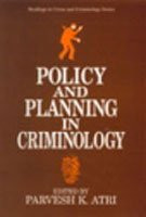 Policy and Planning in Criminology