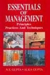 Essentials of Management: Principles, Practices and Techniques