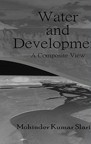 Water and Development A Composite View