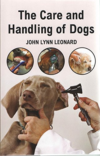 The Care and Handling of Dogs