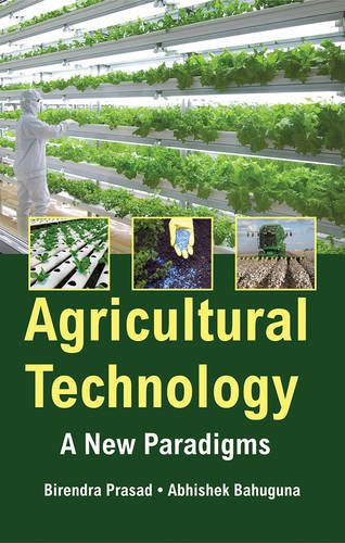 Agricultural Technology A New Paradigms