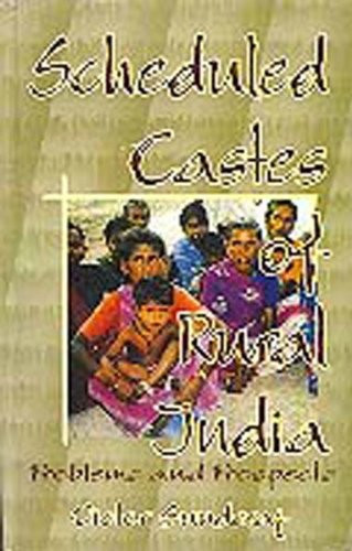 Scheduled Castes of Rural India Problems & Prospects