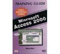 MS Access 2000 Training Guide