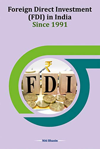 Foreign direct investment (FDI) in India since 1991