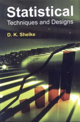 Statistical Techniques And Designs