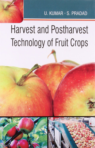 Harvest and Post Harvest Technology of Fruit Crops