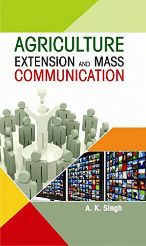 Agriculture Extension and Mass Communication