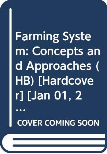Farming System Concepts and Approaches