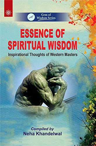 Essence of Spiritual Wisdom Inspirational Thoughts of Western Masters