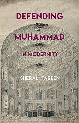 Defending Muḥammad in Modernity