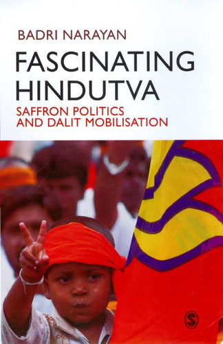 Fascinating Hindutva Saffron Politics and Dalit Mobilisation