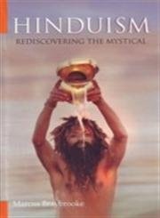 Hinduism Rediscovering the Mystical
