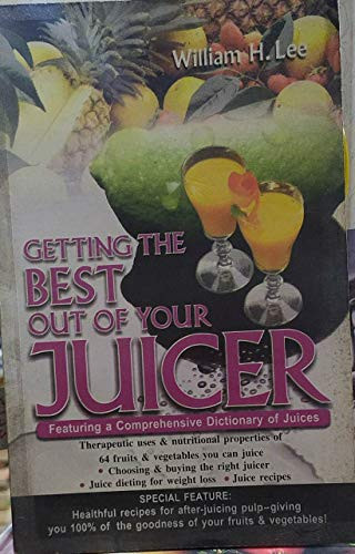 Getting The Best Out Of Your Juicer