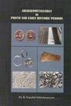 Archaeometallurgy in Proto and Early Historic Periods With Special Reference to Andhra Pradesh