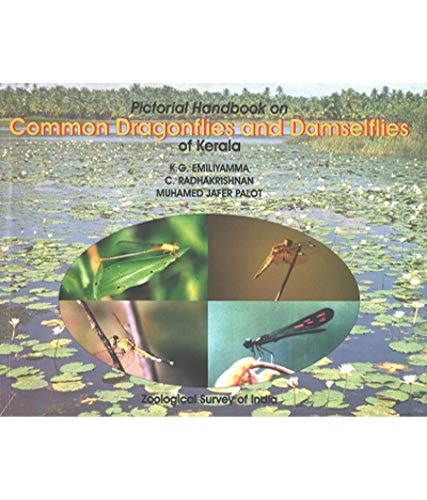 Pictorial Handbook on Common Dragonflies and Damselflies of Kerala