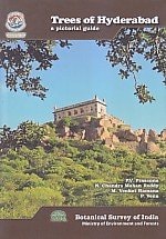 Trees of Hyderabad A Pictorial Guide