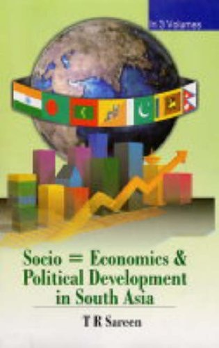 Socio-economics and Political Development in South Asia (v. 1)