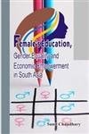 Female's Education, Gender Equality, and Economic Empowerment in South Asia
