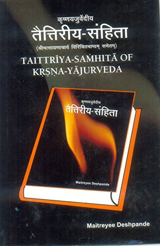 Kr̥ṣṇayajurvedīyataittirīyasaṃhitā Śrīmatsāyaṇacāryaviracitabhāṣyasametā