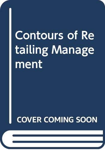 Contours of Retailing Management
